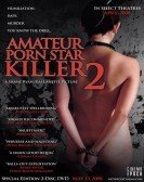 Amateur Porn Star Killer 2 poster