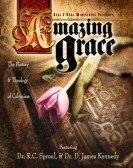 Amazing Grace: The History and Theology of Calvinism Free Download