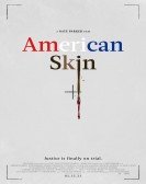 American Skin Free Download