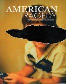 poster_american-tragedy_tt10914182.jpg Free Download