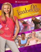 An American Girl: Isabelle Dances Into the Spotlight Free Download