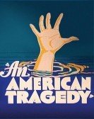 poster_an-american-tragedy_tt0021607.jpg Free Download