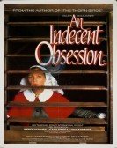 An Indecent Obsession poster