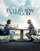 An Interview with God (2018) Free Download