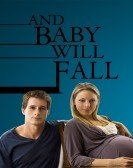 And Baby Will Fall Free Download