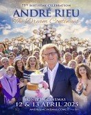 AndrÃ© Rieu's 75th Birthday Celebration: The Dream Continues Free Download