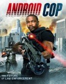 poster_android-cop_tt3393070.jpg Free Download