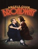 poster_angels-over-broadway_tt0032209.jpg Free Download