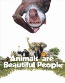 Animals Are Beautiful People Free Download