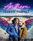 Anthem of a Teenage Prophet (2019) poster