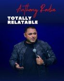 Anthony Rodia Totally Relatable Free Download