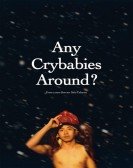 poster_any-crybabies-around_tt13082008.jpg Free Download