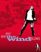 poster_any-way-the-wind-blows_tt0331175.jpg Free Download