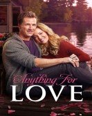 poster_anything-for-love_tt5340362.jpg Free Download