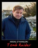 Ardal O'Hanlon: Tomb Raider poster