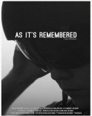 poster_as-its-remembered_tt4418730.jpg Free Download