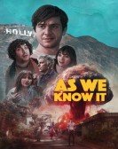 As We Know It Free Download