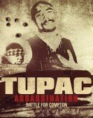 Tupac Assassination: Battle For Compton (2017) Free Download