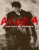 poster_asura-the-city-of-madness_tt5918028.jpg Free Download