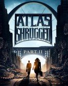 poster_atlas-shrugged-ii-the-strike_tt1985017.jpg Free Download