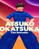 Atsuko Okatsuka: The Intruder Free Download