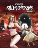 Attack of the Killer Chickens: The Movie poster