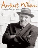 poster_august-wilson-the-ground-on-which-i-stand_tt4806808.jpg Free Download