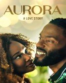 Aurora: A Love Story poster