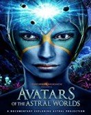 Avatars of the Astral Worlds poster