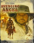 Avenging Angel (2007) poster