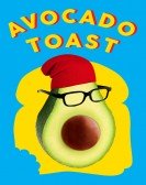 poster_avocado-toast_tt12759298.jpg Free Download