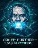 Await Further Instructions (2018) Free Download