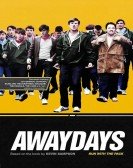 poster_awaydays_tt1137436.jpg Free Download