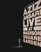 Aziz Ansari Live in Madison Square Garden poster