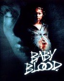 Baby Blood (1990) poster