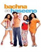 Bachna Ae Haseeno Free Download