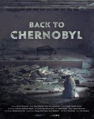 poster_back-to-chernobyl_tt11465604.jpg Free Download