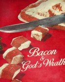 poster_bacon-gods-wrath_tt4918278.jpg Free Download