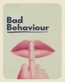 poster_bad-behaviour_tt21221240.jpg Free Download