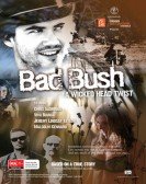 Bad Bush poster