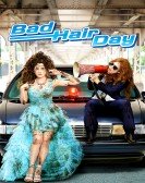 poster_bad-hair-day_tt3856042.jpg Free Download