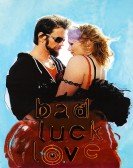 poster_bad-luck-love_tt0200299.jpg Free Download