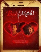 Bad Match Free Download