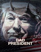 poster_bad-president_tt10047958.jpg Free Download