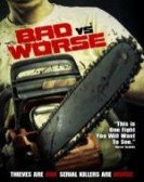 Bad vs Worse Free Download