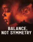 Balance, Not Symmetry Free Download