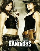 poster_bandidas_tt0416496.jpg Free Download