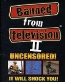 poster_banned-from-television-ii_tt0470201.jpg Free Download