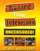 Banned from Television Free Download