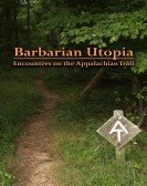 poster_barbarian-utopia-encounters-on-the-appalachian-trail_tt9441394.jpg Free Download